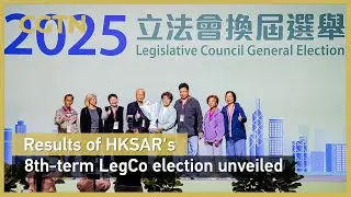 Results of HKSAR's 8th-term LegCo election unveiled