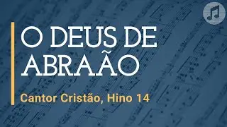 Cantor Cristão, Hino 14 