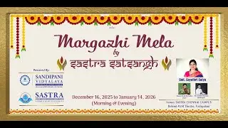 SASTRA SATSANGH Margazhi Mela Vocal by Smt. Gayathri Satya - 01/01/2026