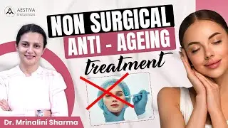 Non-Surgical Anti-Ageing Treatments | Fillers, Fat Grafting & Wrinkle Solutions | Aestiva Clinic