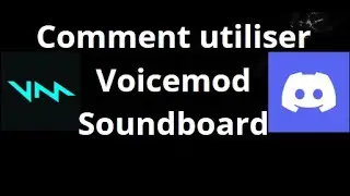 How to Use Voicemod Soundboard in Discord &ndash; Complete Guide