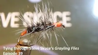 Grayling Flies  Episode 39  Grayling Steel Blue