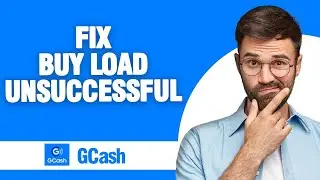 How to Fix GCash App Buy Load Unsuccessful ( Easy Solution )