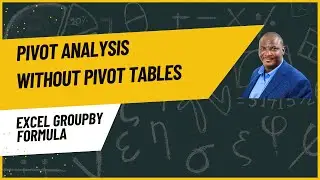 The GroupBy Function Explained &mdash; Excel&rsquo;s Hidden PivotTable Alternative