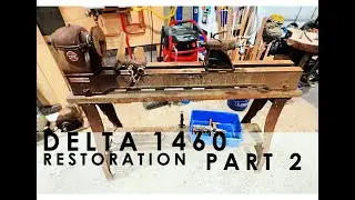 Delta 1460 Lathe Amazing Restoration (2 of 3)