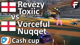Revezy/Toxiic vs Vorceful/Nuqqet | Winners Final | $7,800 Cash Cup 2v2