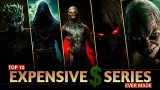 TOP 10 Most Expensive Series Ever Made 🤑 | Most Costliest TV Shows in The World 🌍 |