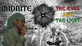 MIDNITE - The Eyes Are The Light &middot; Iyah Man No Diss (Live 𓋹 Lyrics)