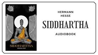 Siddhartha By Hermann Hesse | FULL AUDIOBOOK