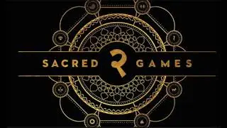 Sacred Games Season 2 Theme Music