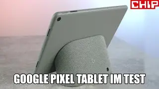 Google Pixel Tablet im Test-Fazit | CHIP
