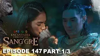 Sang'gre: Ang talulot ng pag-ibig (Episode 147 - Part 1/3) | Encantadia Chronicles