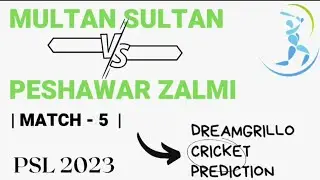 Peshawar Zalmi VS Multan Sultan $ Match Prediction | Match -5 | PSL | Dream  11 Team |  Winner| #psl