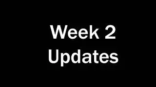 2026 Weekly Updates: Week 2