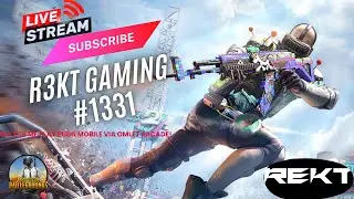 R3kt Gaming - PUBG Mobile - Watch me play PUBG MOBILE via Omlet Arcade! - #1331
