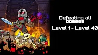 Defeating All Bosses From Level 1 To Level 40 In Magic Rampage (Without Special Class Abilities)