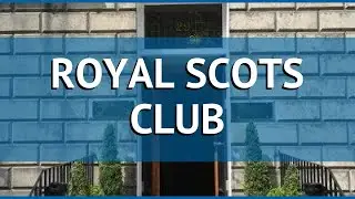 ROYAL SCOTS CLUB 3* Великобритания Эдинбург обзор &ndash; отель РОЯЛ СКОТС КЛАБ 3* Эдинбург видео обзор