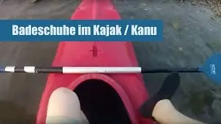 Badeschuhe im Kajak / Kanu - #gummischuhe.info