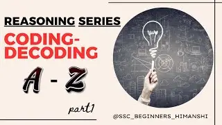 Coding Decoding Basics | A&ndash;Z Opposite Trick | SSC CGL CHSL Reasoning Class @ssc_beginners_himanshi
