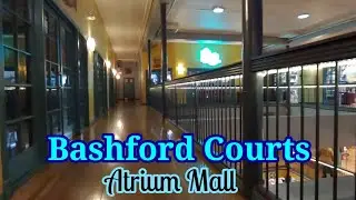 A Hidden Gem : Bashford Courts Atrium Mall | Mall Fantasy.