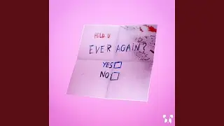 Ever Again