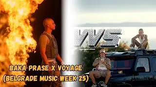 BAKA PRASE X VOYAGE - VVS (Belgrade Music Week 25)