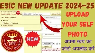 ESIC SELF PHOTO UPLOAD ONLINE 2024-25 | ESIC BIG UPDATE 2024-25 #esic #esiccard #esicupdate