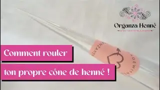 Comment rouler ton c&ocirc;ne de henn&eacute; - Organza Henn&eacute;