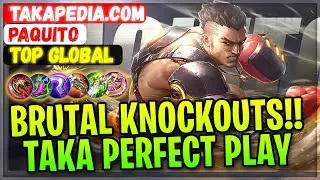 Brutal Knockouts!! Taka Perfect Gameplay [ Takapedia.com Paquito ] Mobile Legends Gameplay And Build
