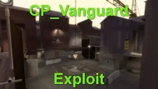 TF2: cp_vanguard spawn room exploit
