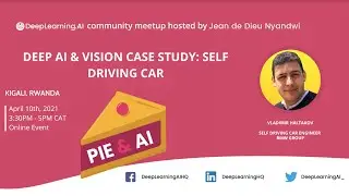 Deep AI & Vision Case Study: Self Driving Car