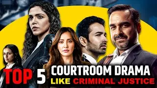 Top 5 Courtroom Drama Series Like Criminal Justice | Must-Watch Legal Thrillers.