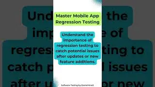 Master Mobile App Regression Testing #softwaretesting #mobiletesting