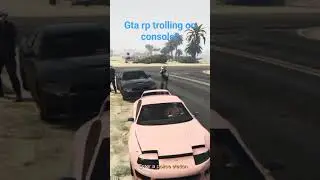 rp trolling cant happen on console #gtarptrolling #gtatrolling #fivemtroll #gaming #gtarpconsole