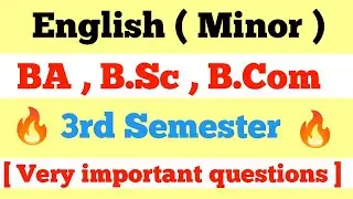 English Minor semester 3 || BA , B. Sc , B.Com English Minor