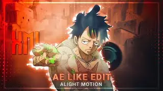 5 Ae Like Anime Edits || Preset/XML || Alight Motion || #18