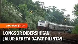 Pembersihan Jalur Kereta yang Tertutup Longsor | Liputan 6