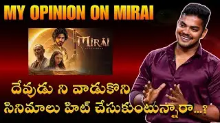 My Analysis on MIRAI Movie || Mirai movie Telugu review || mr sai krishna 