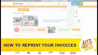 Reprinting Your Invoices on the OfficeMax Website