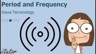 💯 Wave Terminology #3/5 Period and Frequency