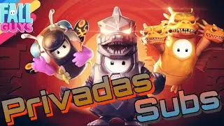 Fall Guys con Subs - Vamos a divertirnos con unas partidas privadas - #FallGuys #Privadas | SirSoliz
