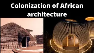 Colonization of African architecture