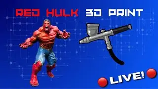 🔴Red Hulk 3D Print LIVE!🔴 : Captain America Brave New World Statue Airbrush