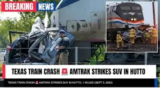 Texas Train Crash 🚨 Amtrak Strikes SUV in Hutto, 1 Killed