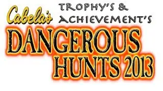 Cabela's Dangerous Hunts 2013: They Call Me Long Barrel Trophy/Achievement Guide