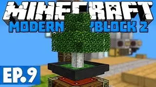Minecraft Modern Skyblock 2 - Early Game Tree Farming! #9 [1.12.2 Modded Skyblock]