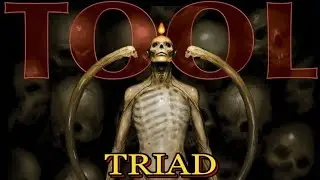 TOOL - Triad (Mad God Visuals)