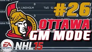 NHL 15: GM Mode Commentary - Ottawa ep. 26 