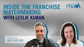 Item 24 Episode 16 | Inside the Franchise Matchmaking Process with Leslie Kuban
