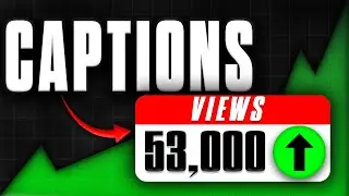How I created animated captions to gain 53,000 views